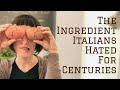 The Ingredient Italians Hated For Centuries