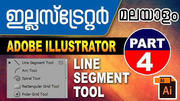 Adobe Illustrator Malayalam Tutorial Part- 4 | Line Segment, Arc, Spiral and Rectangular Grid Tool