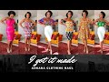 I GOT IT MADE! | Ankara Clothing Lookbook