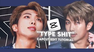 'Type Shit' TikTok Kpop Trend CapCut Easy Tutorial Step by Step