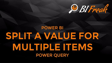 How to split a value for multiple items in Power BI – Part 1 (Power Query)