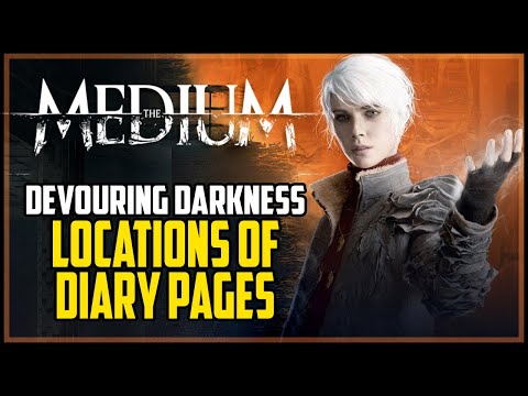 The Medium All Richard's Diary Pages Locations (Devouring Darkness Achievement)