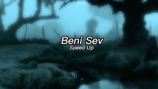 Beni Sev Speed Up 🔮 Resimi