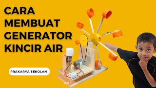 GM0620 | CARA MEMBUAT KINCIR AIR UNTUK PEMBANGKIT LISTRIK TENAGA AIR MERAKIT DIY MINI WATER TURBINE