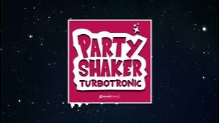 Turbotronic - Party Shaker (Extended Mix)