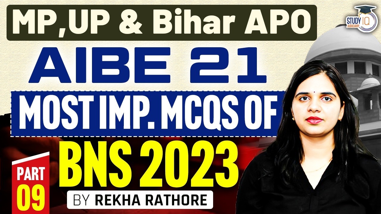 Bharatiya Nyaya Sanhita 2023 | Mpadpo, Up apo, Bihar APO and AIBE | Most Imp. Mcqs of BNS