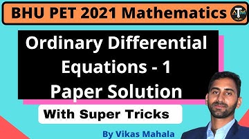 BHU PET 2021 Paper Solution || Mathematics || Ordinary Differential Equations - 1 || ATM Academy 2.0