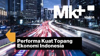 APBN Semester I 2022: Performa Kuat Topang Ekonomi Indonesia