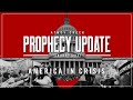 Prophecy Update | January 2021 | America in Crisis