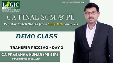 CA FINAL SCM PE REGULAR BATCH | TRANSFER PRICING |  DEMO CLASS PART 2| by CA PRASANNA KUMAR (PK SIR)