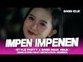 Dj Impen Impenen Jingle Petani Naga Kedung Asri Feat Sriwijaya Jember Dj Petho Dj Impen Impenen Jingle Petani Naga Kedung Asri Feat Sriwijaya Jember Dj Petho
