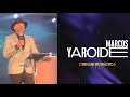 Marcos Yaroide (CONCIERTO EN VIVO) | Cumbre Profética 2020