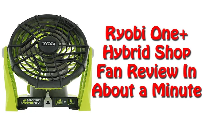 Ryobi P3320 One+ Hybrid Shop Fan (2018 Review)