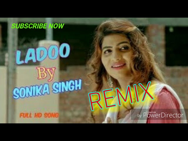 Ladoo Remix By Ruchika Jangid,Sonika Singh Latest New Hr Dj remix song 2018 class=