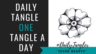Daily Tangle - Pattern -  Seven Hearts   |How to draw...| #DailyTangler