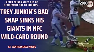 Trey Junkins Bad Snap Sinks His Giants In Nfc Wild-Card Round