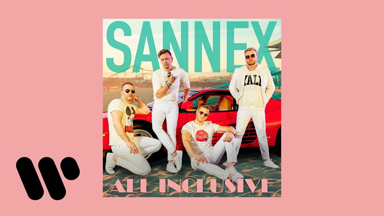 Sannex - All inclusive (Official Audio)