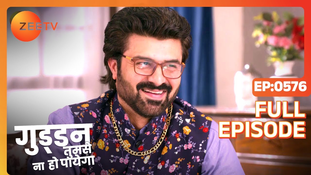 EP 576Гуддан - ТУМСА НА ХО ПАИГА - Индийское телешоу хинди - Же ТВ
