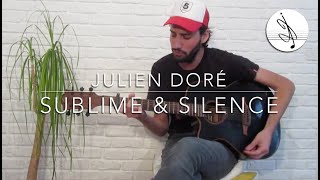 Video thumbnail of "SUBLIME & SILENCE - JULIEN DORÉ (Cover)"