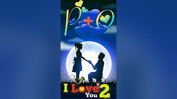 P love o status video #whatsapp_status #name_status_video #shorts #vairalshort #ravindra_ranjan
