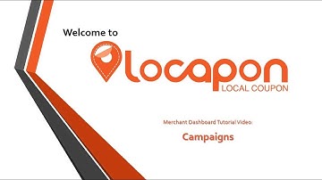 Locapon Merchant Dashboard Tutorial - Campaigns
