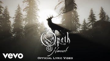 Opeth - Harvest (Official Lyric Video)