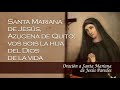 Vida de Santa Marinita de Jesús. Azucena de Quito.