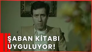Sert, Haşin, Gaddar Ve Bilakis Kibarım Dokunmayın Şabanıma