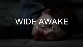 : Ellie Miller | Wide Awake