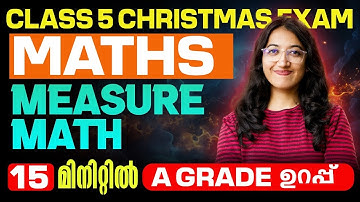 Class 5 Maths Christmas Exam | Measure Math | A Grade Sure in 15 Min | Exam Winner
