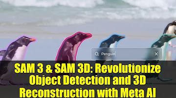 SAM 3 & SAM 3D: Revolutionize Object Detection and 3D Reconstruction with Meta AI