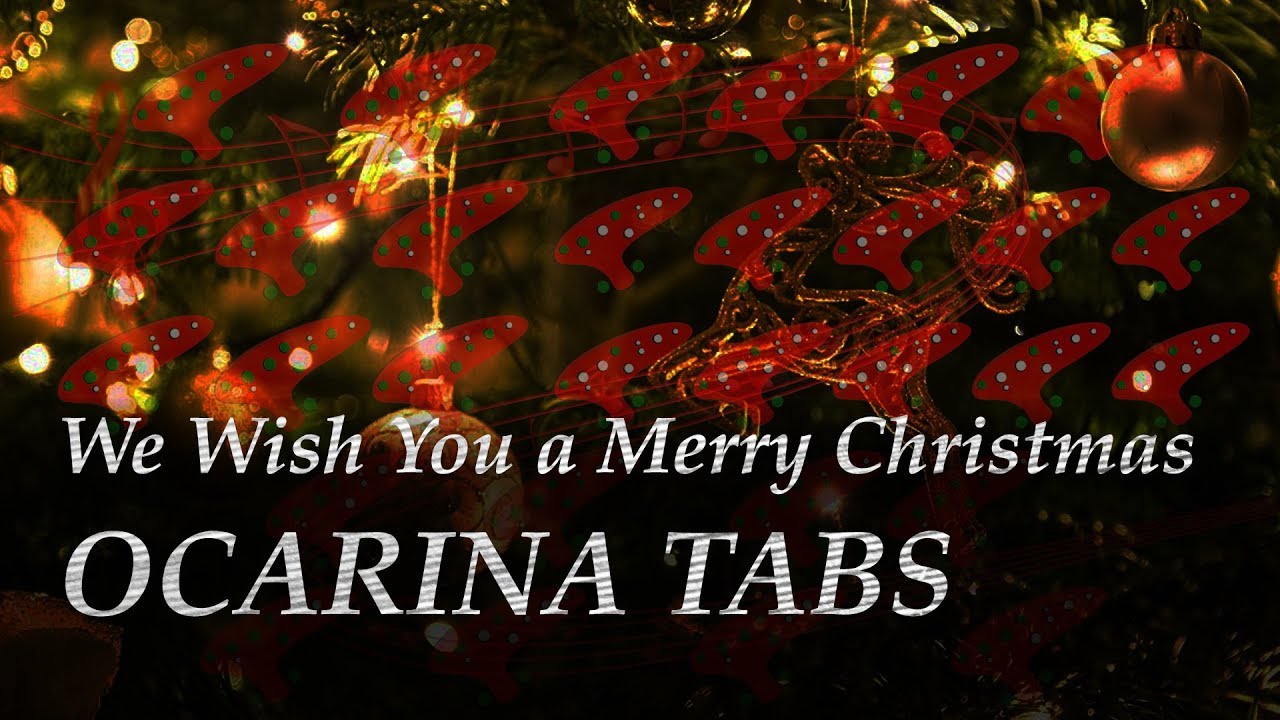 We Wish You A Merry Christmas Ocarina Tabs 12 Hole We Wish You A Merry Christmas Ocarina Tabs 12 Hole
