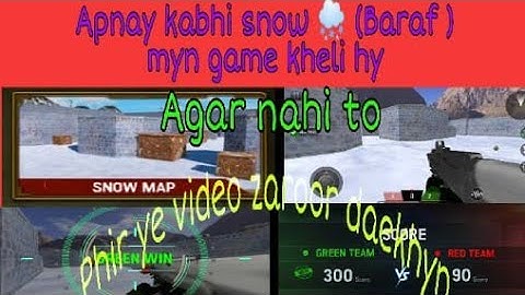 How to play Death match in snow town map (Team vs Team) in commando strike game