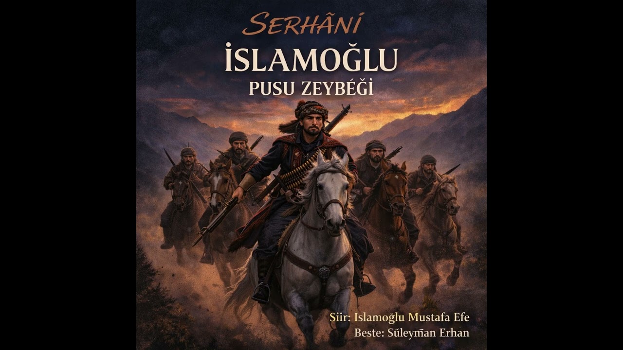 GEDİZ TÜRKÜLERİ - İSLAMOĞLU PUSU ZEYBEĞİ