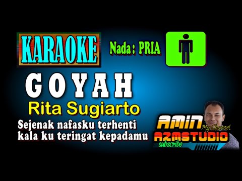 GOYAH Rita Sugiarto KARAOKE Nada PRIA
