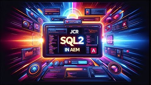 AEM Batch(22-08-24) Tutorial 19-Exploring JCR SQL 2 in Adobe Experience Manager (AEM)