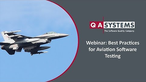 Best Practices for Aviation Software Testing - Webinar with AFuzion