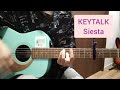 KEYTALK Siesta 弾き語り