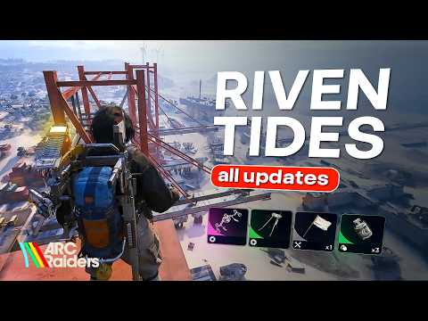 Riven Tides Update – Everything New in 3 Minutes | ARC Raiders