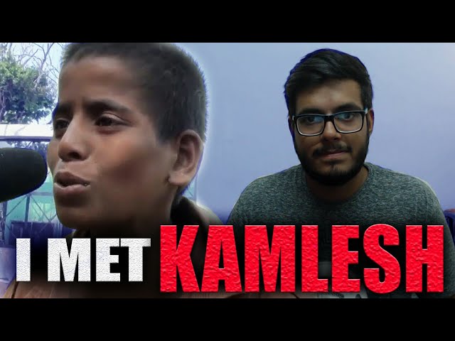 I MET KAMLESH !! II The Truth about these Kids II My Story . class=