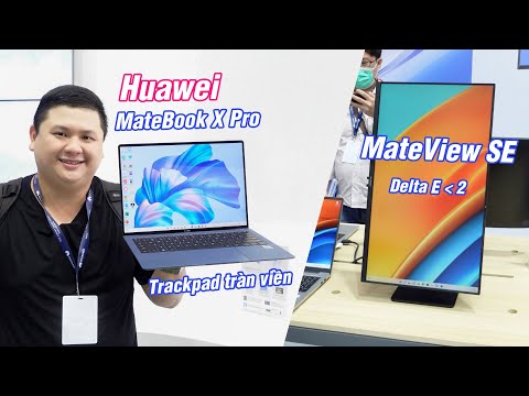 Đi Thái trải nghiệm MateBook X Pro, MateView SE, MatePad Pro rất đẹp