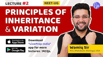 Lecture 02 - Early Concepts of Inheritance of Characters - Principles of Inheritance and Variation
