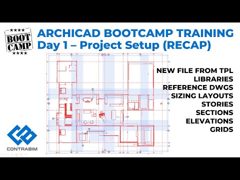 CONTRABIM Archicad Bootcamp - Day 1 - New Project Setup
