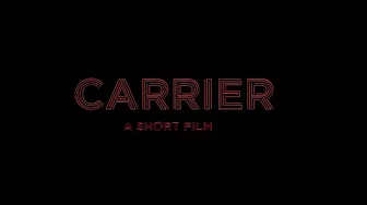 CARRIER - A short film by Shubham Jha