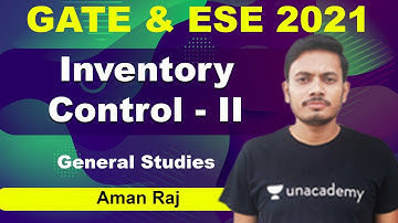 ESE 2021: Inventory Control - II | GS | Aman Raj