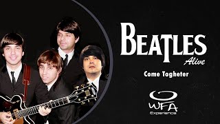 Come Togheter - Beatles Live | WFA Experience