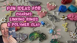 Using Charms and linking rings with polymer clay | Tutorial | ideas and inspiration