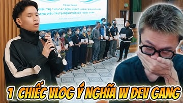 ( REACTION ) ẤM LÒNG KHI XEM CHIẾC VLOG THIỆN NGUYỆN Ý NGHĨA CỦA DEV NGUYỄN, EM TÔI ĐẤYYY