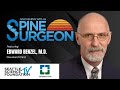 An Evening With a Spine Surgeon - Edward Benzel, M.D.