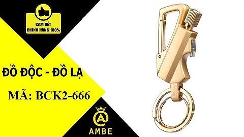 Hướng dẫn sử dụng móc khóa diêm xăng BCK2 - AMBE.VN